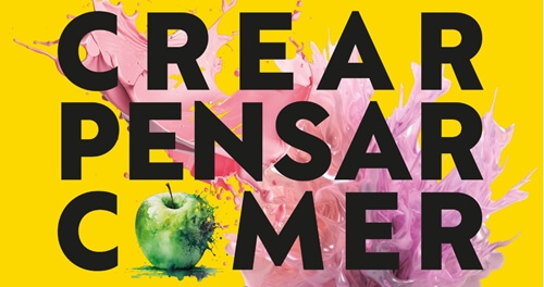 Crear, pensar y comer